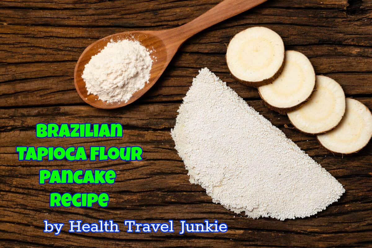 brazilian tapioca flour pancake recipe