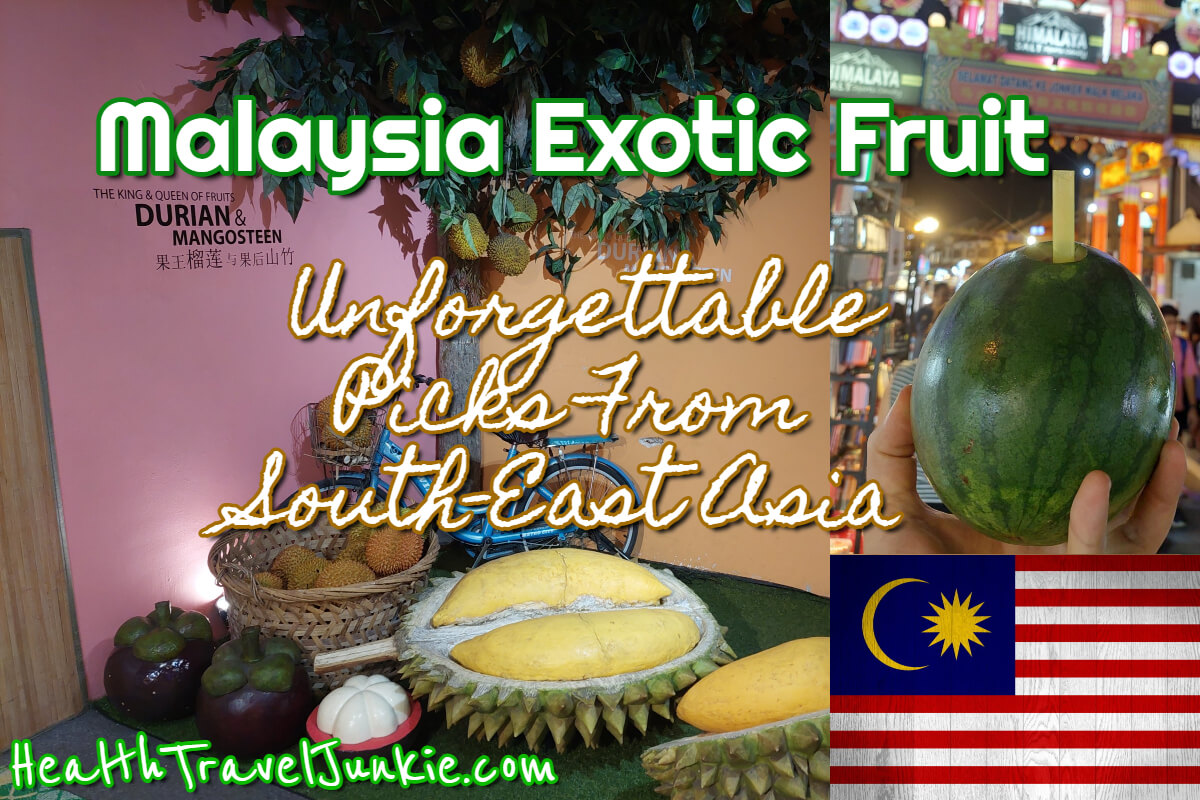 malaysia exotic fruit