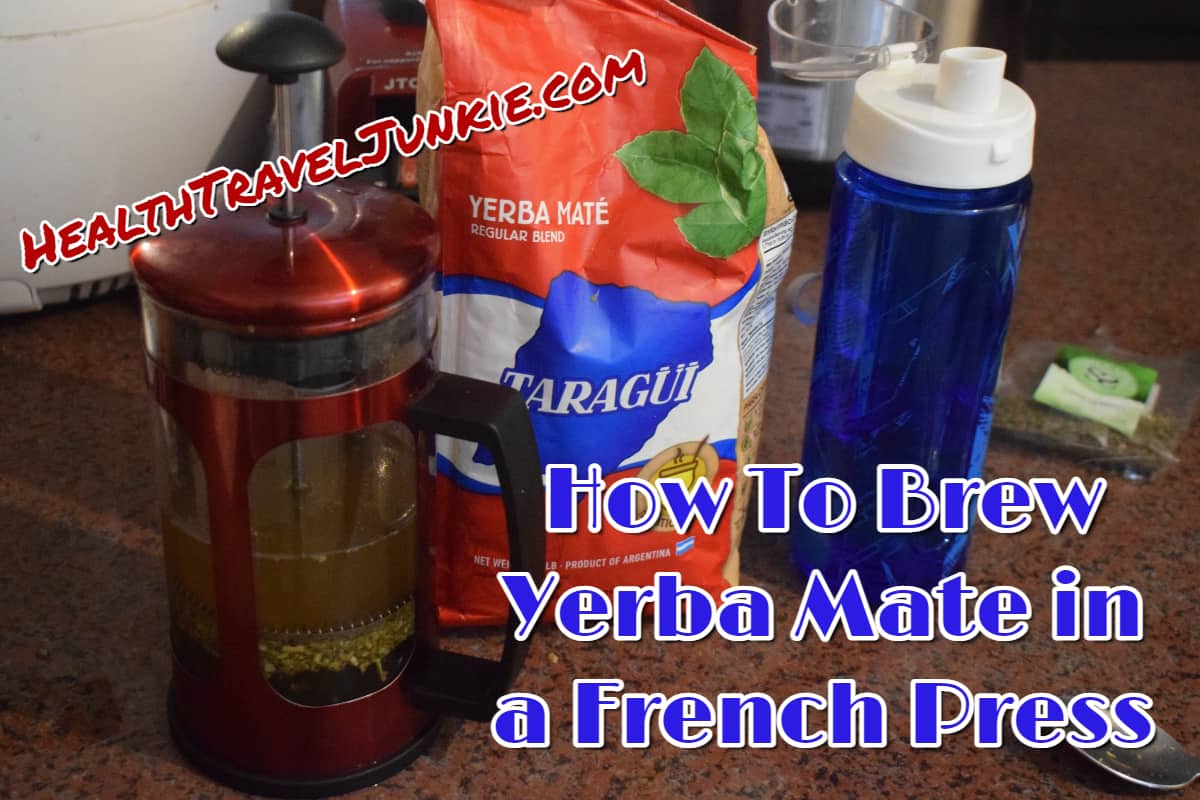 How to brew yerba mate in a french press